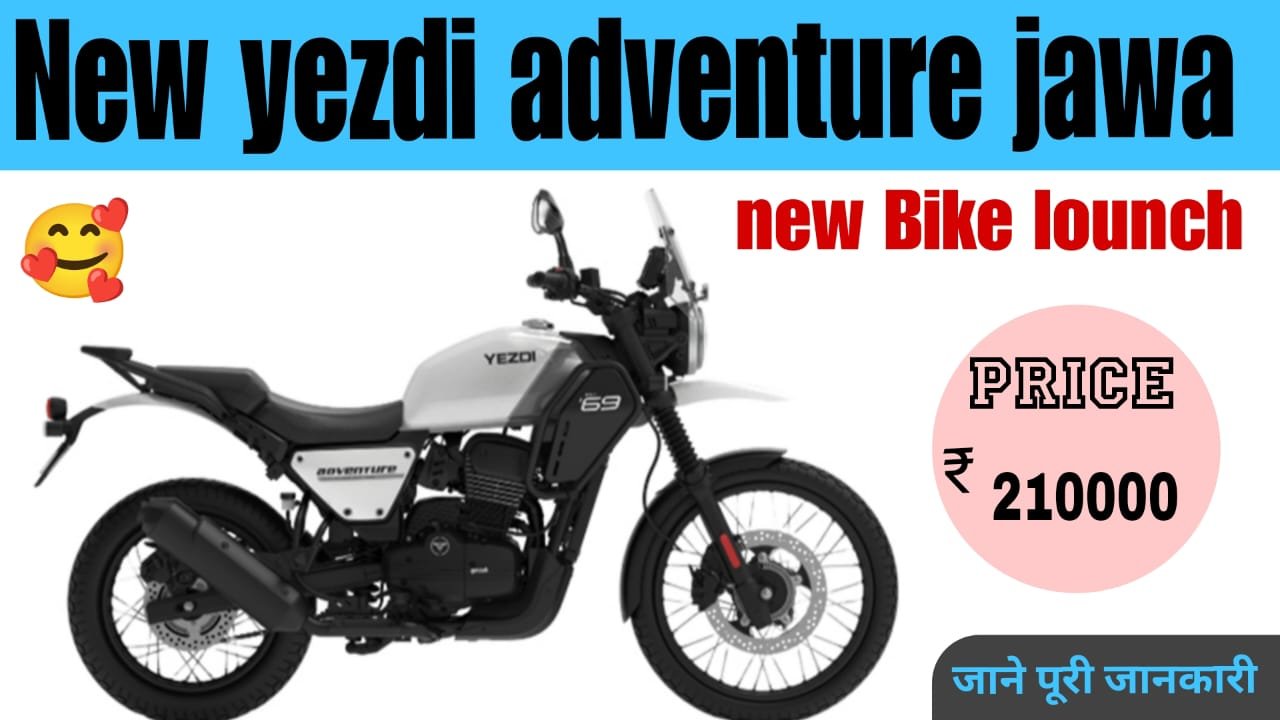 New yezdi adventure jawa 2025