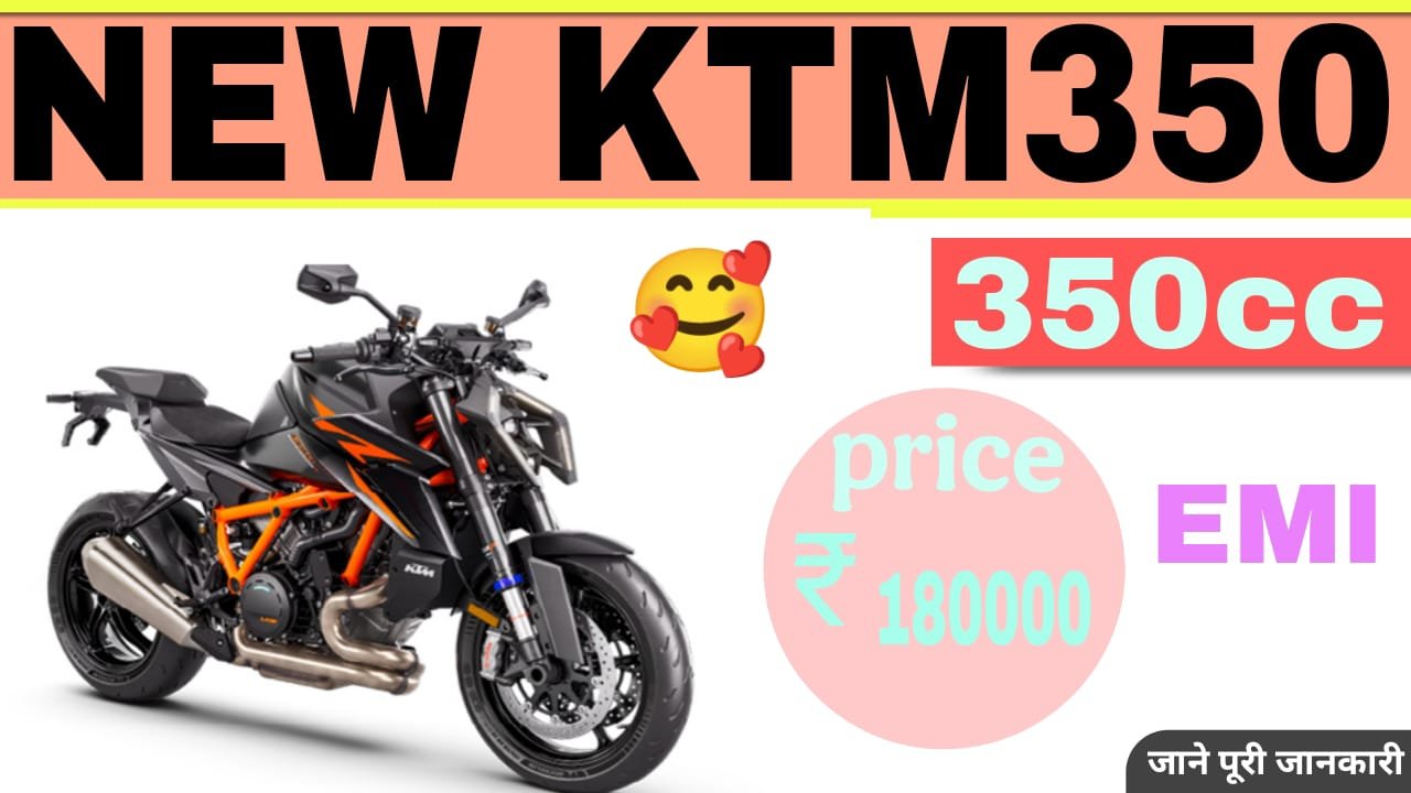 New KTM bike 350 cc